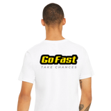 Go Fast Take Chances Tee